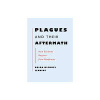 Melville House Publishing Plagues and Their Aftermath (häftad, eng)