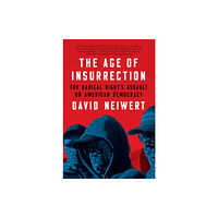 Melville House Publishing The Age of Insurrection (häftad, eng)