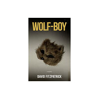 Running Wild, LLC Wolf-Boy (häftad, eng)