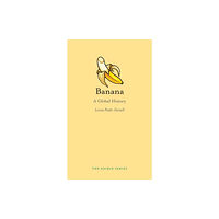 Reaktion Books Banana (inbunden, eng)