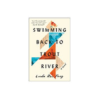 Simon & Schuster Swimming Back to Trout River (inbunden, eng)