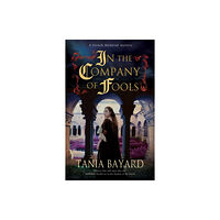 Canongate Books In the Company of Fools (häftad, eng)