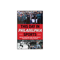 Sports Publishing LLC This Day in Philadelphia Sports (häftad, eng)