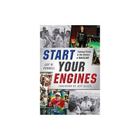 Sports Publishing LLC Start Your Engines (häftad, eng)