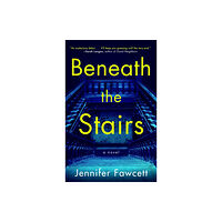 Atria Books Beneath the Stairs (häftad, eng)