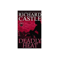 Titan Books Ltd Nikki Heat Book Five - Deadly Heat: (Castle) (häftad, eng)