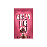 The Mercier Press Ltd Crazy For You (häftad, eng)