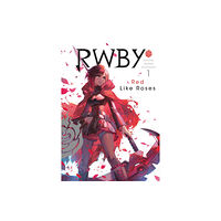 Viz Media, Subs. of Shogakukan Inc RWBY: Official Manga Anthology, Vol. 1 (häftad, eng)