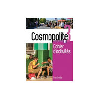 Hachette Cosmopolite 3 - Cahier d'activites B1 (häftad, fre)