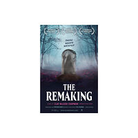 Quirk Books The Remaking (häftad, eng)