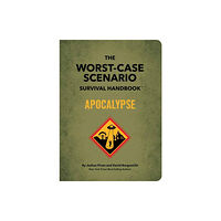 Quirk Books The Worst-Case Scenario Survival Handbook: Apocalypse (inbunden, eng)