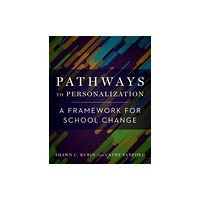 Harvard Educational Publishing Group Pathways to Personalization (häftad, eng)