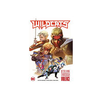 DC Comics WildC.A.T.s Vol. 1: Better Living Through Violence (inbunden, eng)