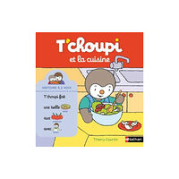 Fernand Nathan T'choupi et la cuisine (inbunden, fre)