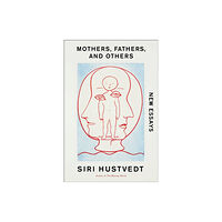 Simon & Schuster Mothers, Fathers, and Others (häftad, eng)