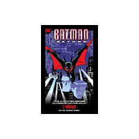 DC Comics Batman Beyond: The Animated Series Classics Compendium - 25th Anniversary Edition (häftad, eng)