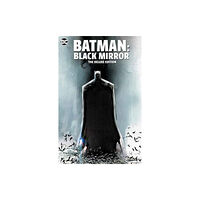 DC Comics Batman: Black Mirror The Deluxe Edition (inbunden, eng)