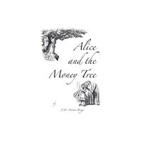 The Money Wonderland Alice and the Money Tree (inbunden, eng)