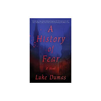 Atria Books A History of Fear (häftad, eng)