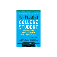 New Harbinger Publications The Mindful College Student (häftad, eng)