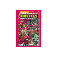 Idea & Design Works Teenage Mutant Ninja Turtles Amazing Adventures: Robotanimals! (inbunden, eng)