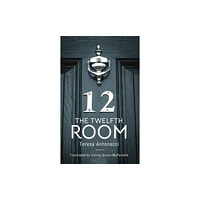 Guernica Editions,Canada The Twelfth Room (häftad, eng)