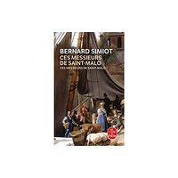 Le Livre de poche Ces messieurs de St Malo (häftad, fre)