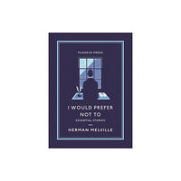 Pushkin Press I Would Prefer Not To (häftad, eng)