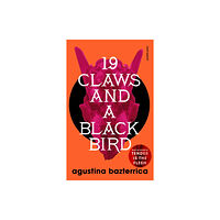 Pushkin Press Nineteen Claws and a Black Bird (häftad, eng)