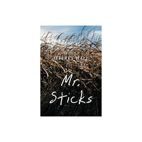 Fitzhenry & Whiteside Ltd Mr. Sticks (häftad, eng)
