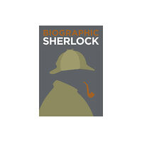 GMC Publications Biographic: Sherlock (inbunden, eng)