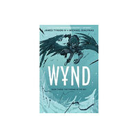 Boom! Studios Wynd Book Three: The Throne in the Sky (häftad, eng)