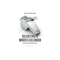 Springer Nature Switzerland AG Silencing a Whistleblower (häftad, eng)