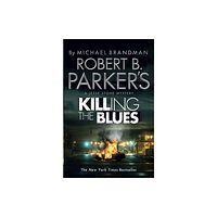 Quercus Publishing Robert B. Parker's Killing the Blues (häftad, eng)