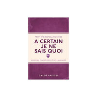 Michael O'Mara Books Ltd A Certain Je Ne Sais Quoi (häftad, eng)