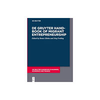 De Gruyter De Gruyter Handbook of Migrant Entrepreneurship (inbunden, eng)