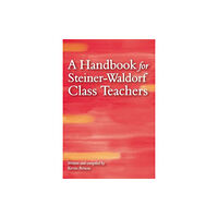 Floris Books A Handbook for Steiner-Waldorf Class Teachers (häftad, eng)