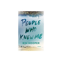 Turner Publishing Company People Who Knew Me (häftad, eng)