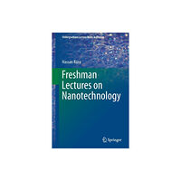 Springer Nature Switzerland AG Freshman Lectures on Nanotechnology (häftad, eng)