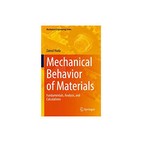 Springer Nature Switzerland AG Mechanical Behavior of Materials (häftad, eng)