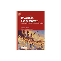 Springer International Publishing AG Revolution and Witchcraft (inbunden, eng)