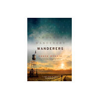 Rebellion Publishing Ltd. Wanderers (häftad, eng)