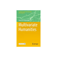 Springer Nature Switzerland AG Multivariate Humanities (häftad, eng)