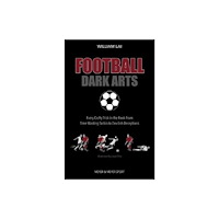Meyer & Meyer Sport (UK) Ltd Football Dark Arts: (häftad, eng)
