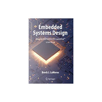 Springer International Publishing AG Embedded Systems Design using the MSP430FR2355 LaunchPad™ (inbunden, eng)