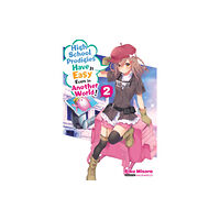 Little, Brown & Company High School Prodigies Have It Easy Even in Another World!, Vol. 2 (light novel) (häftad, eng)