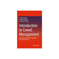 Springer Nature Switzerland AG Introduction to Crowd Management (häftad, eng)