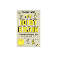 Guardian Faber Publishing The Idiot Brain (häftad, eng)