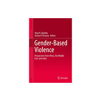 Springer International Publishing AG Gender-Based Violence (inbunden, eng)