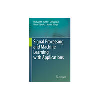 Springer International Publishing AG Signal Processing and Machine Learning with Applications (inbunden, eng)